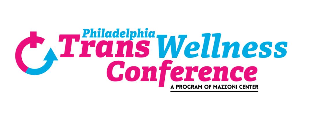 The Amazing Resources at the Philadelphia Trans Wellness Conference (PTWC)