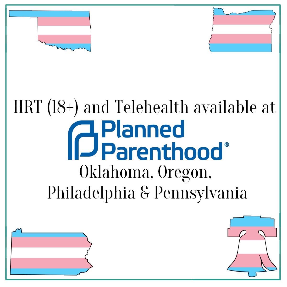 HRT and Help for Transgender People from Planned Parenthood in Oklahoma, Oregon, Philadelphia & Philly Area and Pennsylvania