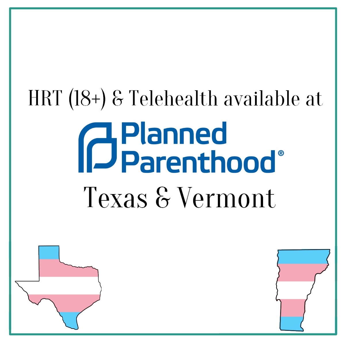 HRT and Help for Transgender People from Planned Parenthood in Texas and Vermont