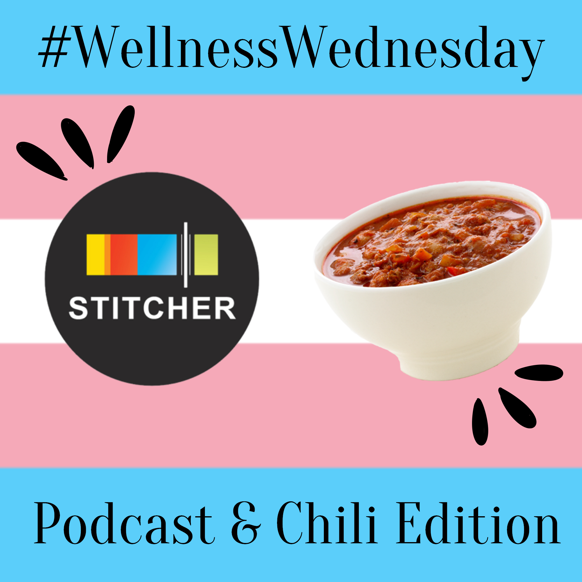 #Wellness Wednesday - Podcasts and Chili Edition